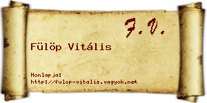 Fülöp Vitális névjegykártya